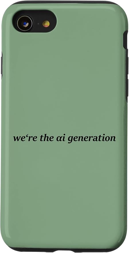 iPhone SE (2020) / 7 / 8 "WE'RE THE AI GENERATION" Clever Gen Alpha Minimal Lettering Case