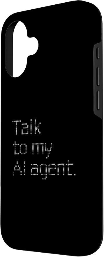 Talk to My AI Agent - Minimalist Tech Design Case for iPhone 16
