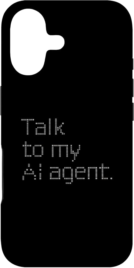 Talk to My AI Agent - Minimalist Tech Design Case for iPhone 17