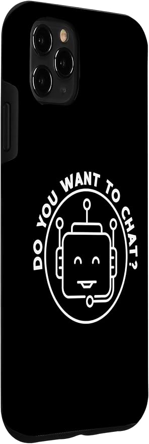 Chatbot - Do You Want To Chat? AI and ML Geek Case for iPhone 11 Pro Max