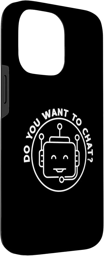 Chatbot - Do You Want To Chat? AI and ML Geek Case for iPhone 14 Pro Max