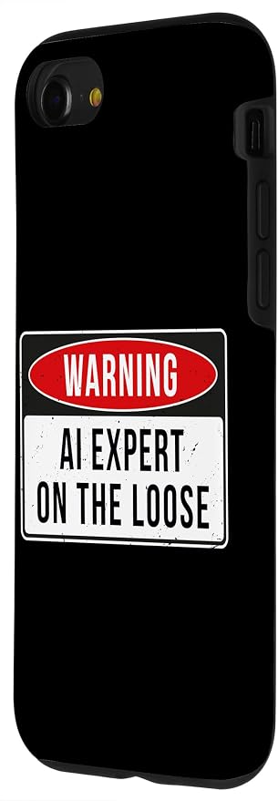 Warning Sign - AI Expert On The Loose Funny Job Quote Case for iPhone SE (2020) / 7 / 8