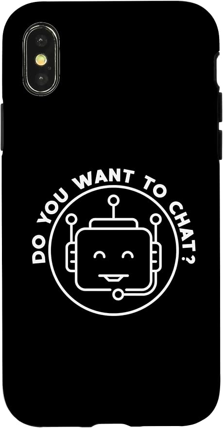 Chatbot - Do You Want To Chat? AI and ML Geek Case for iPhone X/XS