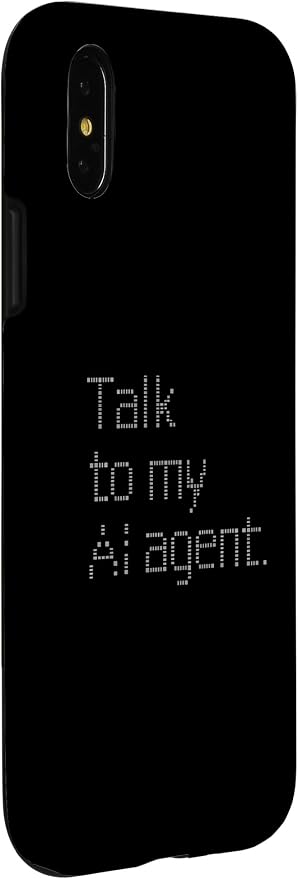 Talk to My AI Agent - Minimalist Tech Design Case for iPhone X/XS
