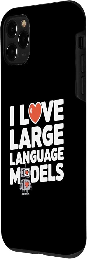 iPhone 11 Pro Funny Robot AI Lover I love large language models LLMs Case