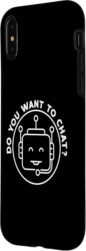 Chatbot - Do You Want To Chat? AI and ML Geek Case for iPhone X/XS