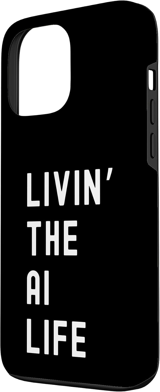Ai Living The Ai Life Name Case for iPhone 13 Pro Max