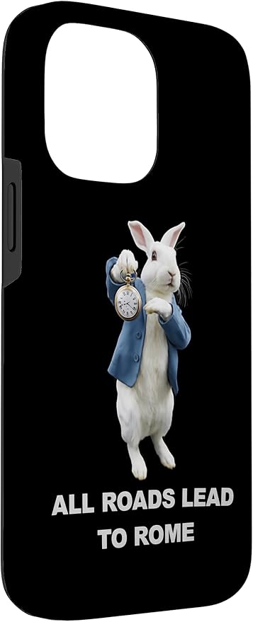 Funny AI Rabbit Meme Tshirt - All Roads Lead to Rome Humor Case for iPhone 14 Pro Max