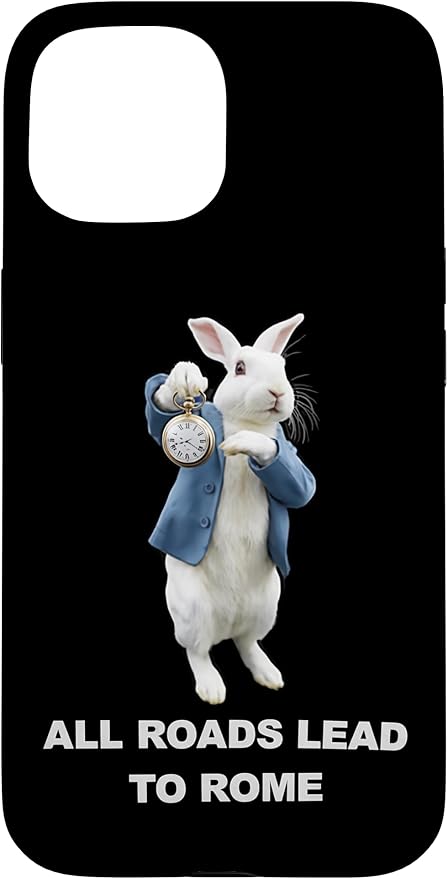 Funny AI Rabbit Meme Tshirt - All Roads Lead to Rome Humor Case for iPhone 15
