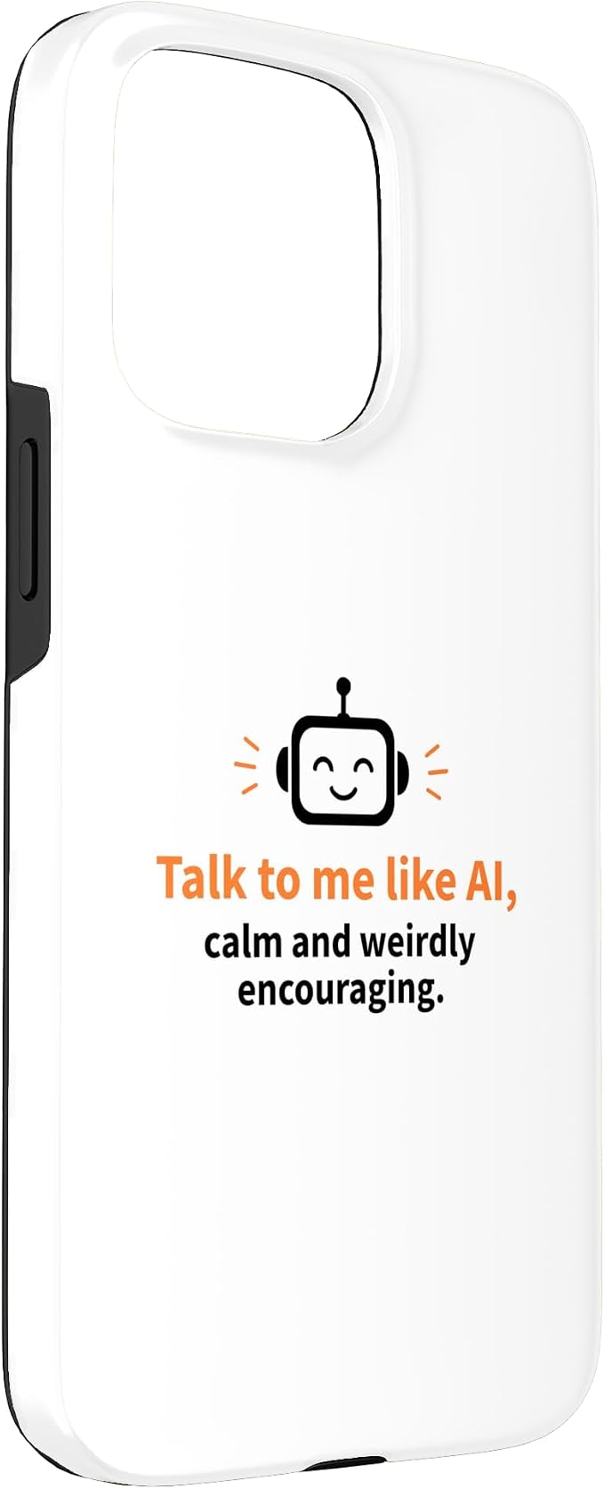 AI Robot Calm Encouraging Tech Support Case for iPhone 15 Pro Max