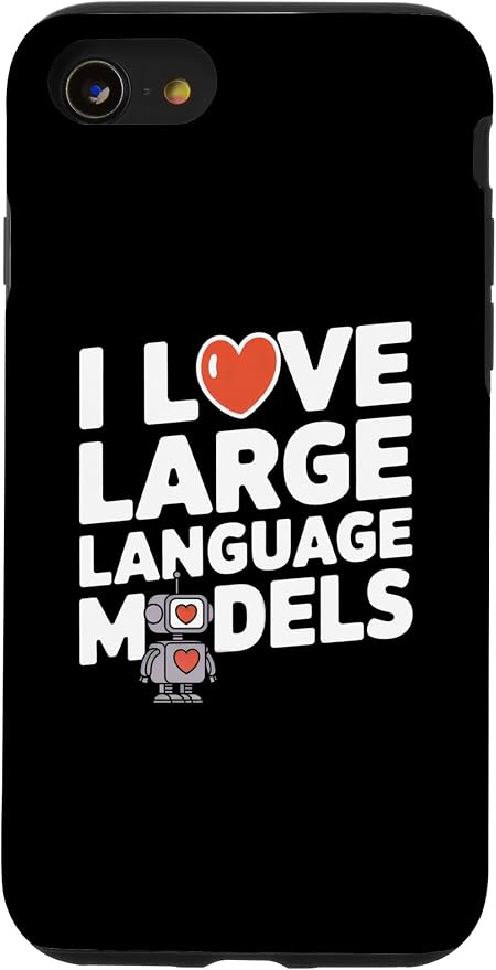 iPhone SE (2020) / 7 / 8 Funny Robot AI Lover I love large language models LLMs Case
