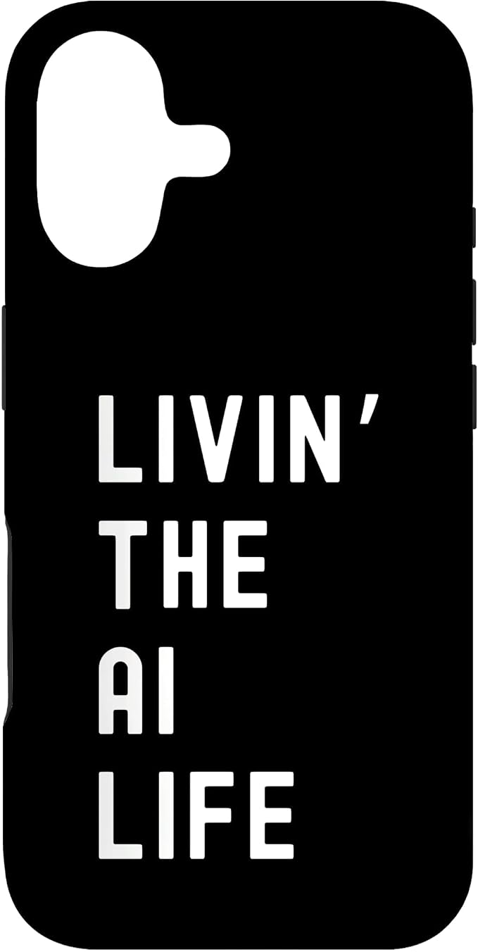 Ai Living The Ai Life Name Case for iPhone 17