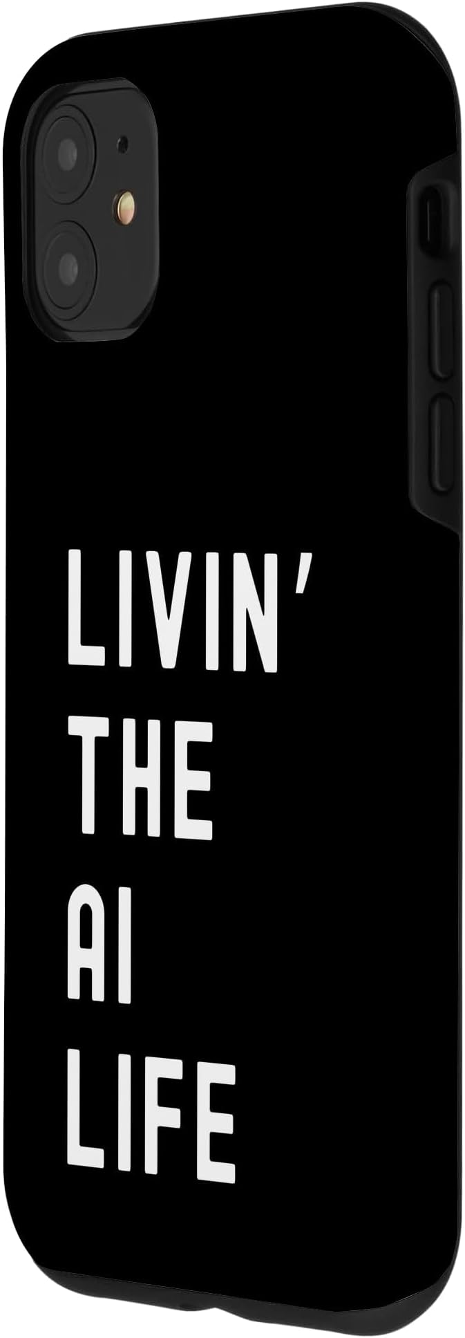 Ai Living The Ai Life Name Case for iPhone 11