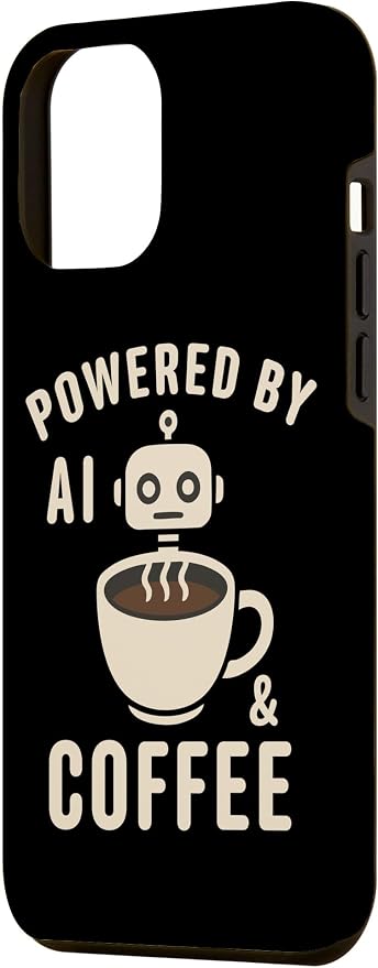 Powered by AI and Coffee Robot Case for iPhone 12 Pro Max