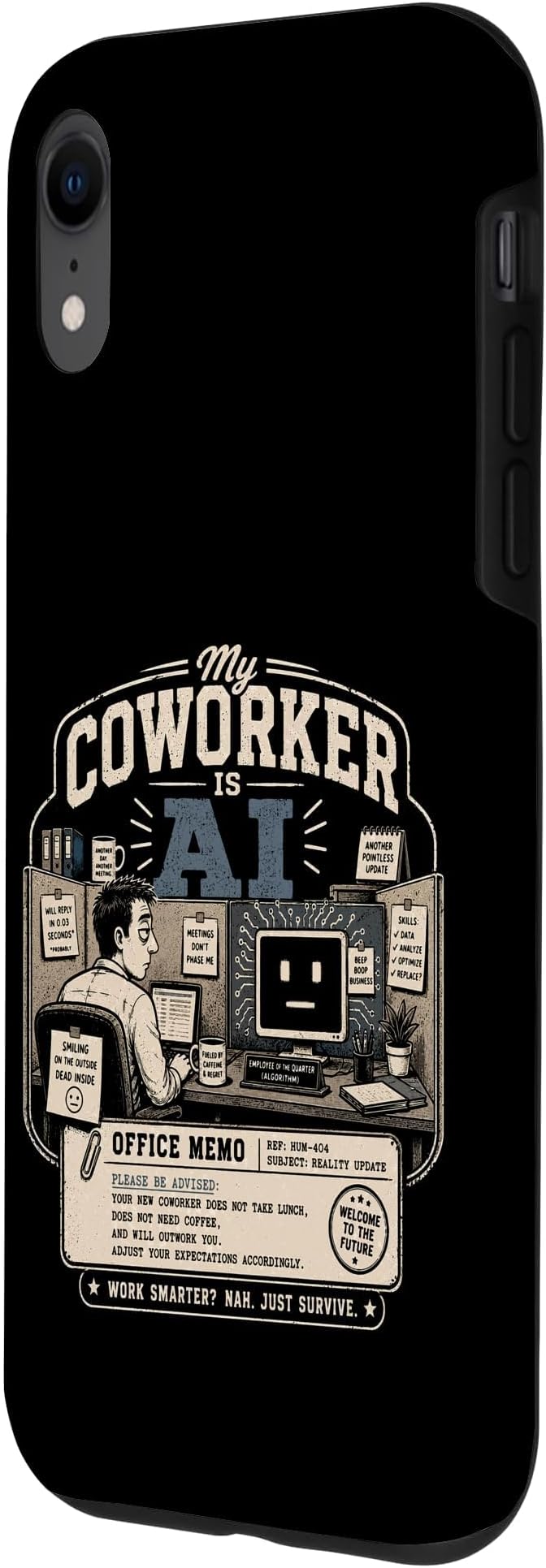 My Coworker is AI Office Humor Funny Workplace Replacement Case for iPhone XR