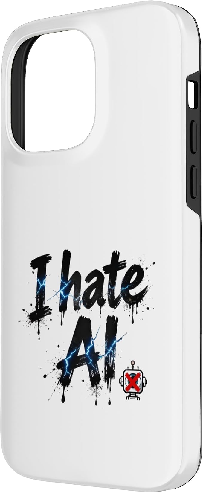 I Hate Ai Case for iPhone 14 Pro Max