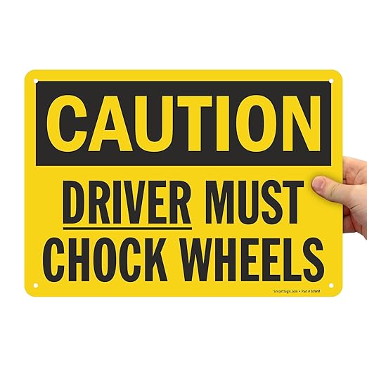 SmartSign-S-0617-AL "Caution - Driver Must Chock Wheels" Sign | 10" x 14" Aluminum