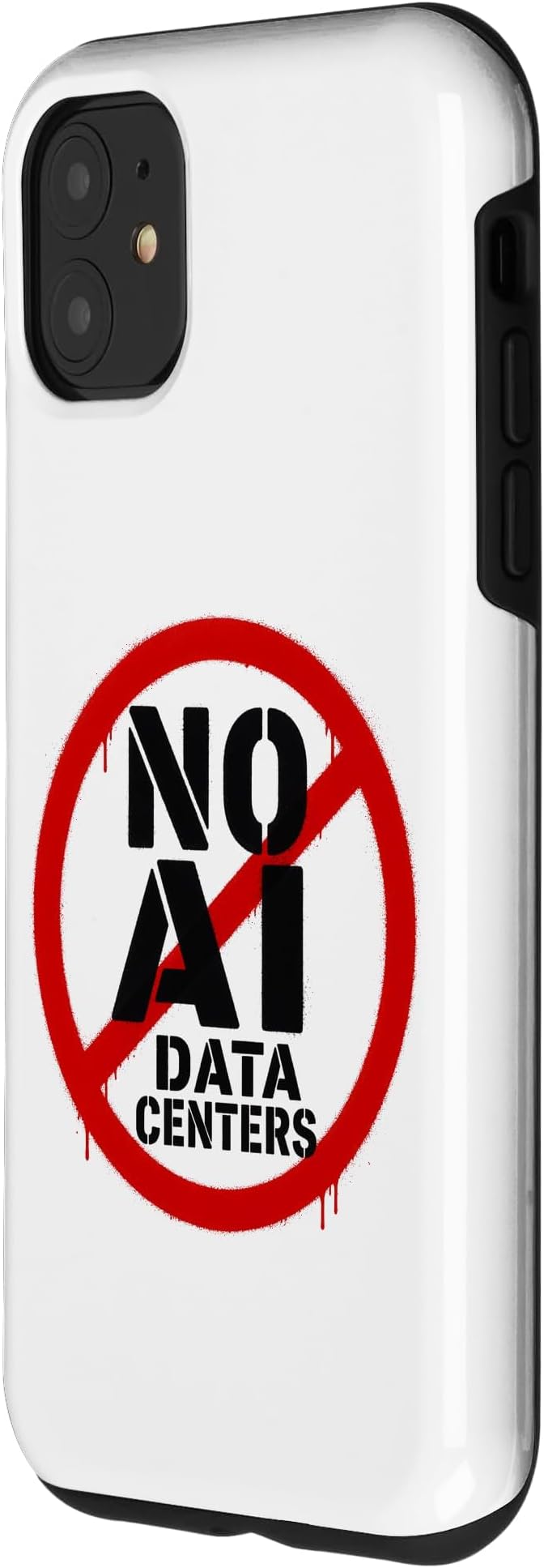 No AI Data Centers ��� Simple Minimal Spray Paint Style Text Case for iPhone 11