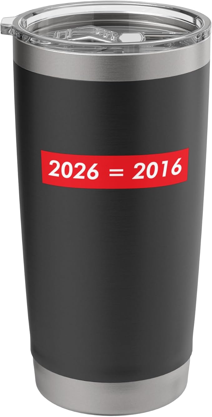 2026 Equals 2016 Funny Gen Z Nostalgia Teen Escapism Tween Stainless Steel Insulated Tumbler