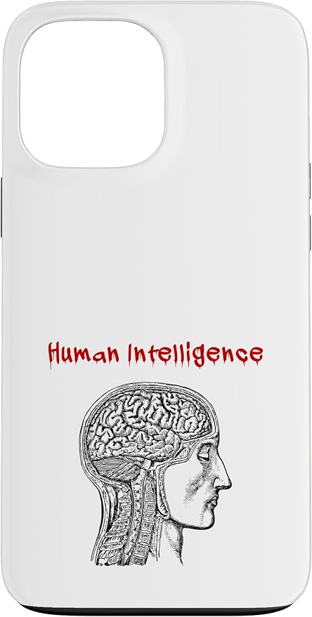 Human Intelligence (Anti Ai Statement & Head Graphic) Case for iPhone 13 Pro Max