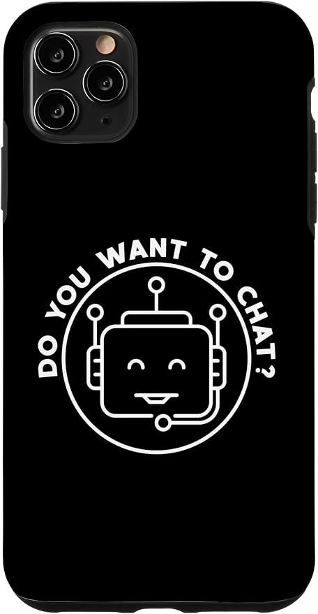 Chatbot - Do You Want To Chat? AI and ML Geek Case for iPhone 11 Pro Max