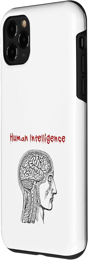 Human Intelligence (Anti Ai Statement & Head Graphic) Case for iPhone 11 Pro