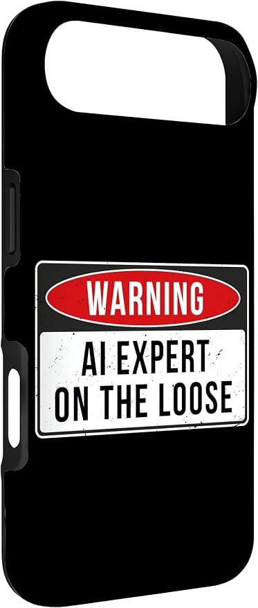 Warning Sign - AI Expert On The Loose Funny Job Quote Case for iPhone Air