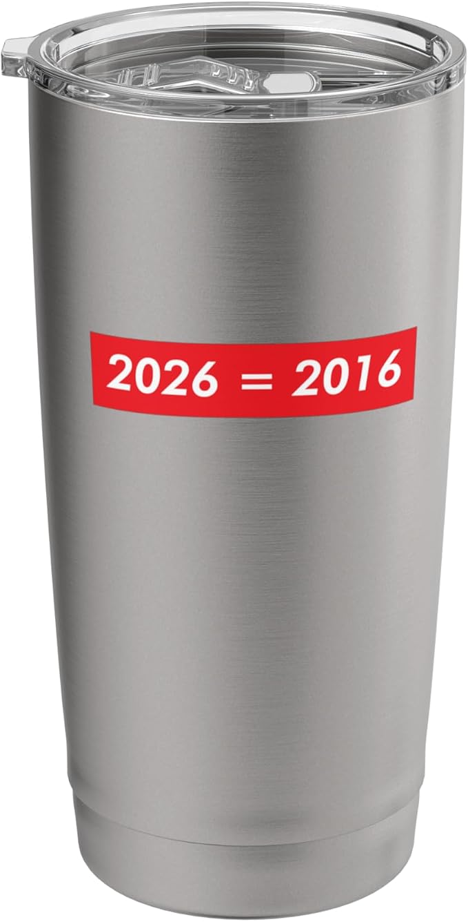 2026 Equals 2016 Funny Gen Z Nostalgia Teen Escapism Tween Stainless Steel Insulated Tumbler