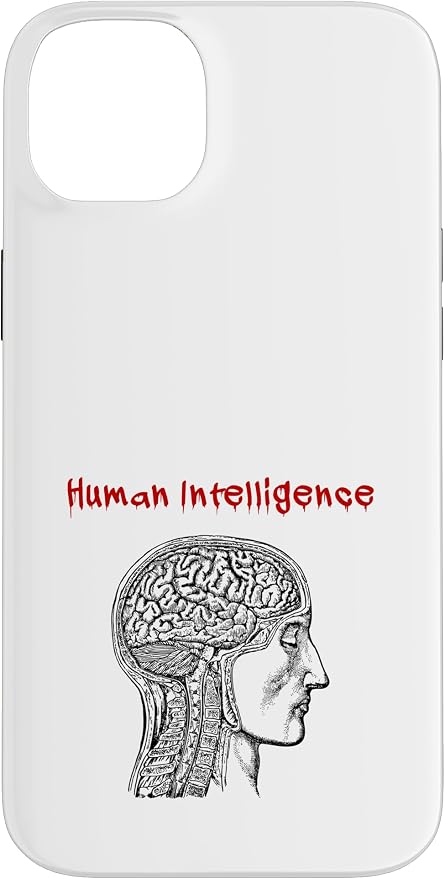 Human Intelligence (Anti Ai Statement & Head Graphic) Case for iPhone 14 Plus