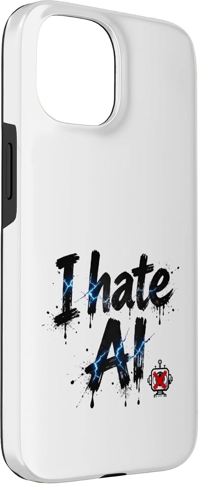 I Hate Ai Case for iPhone 15