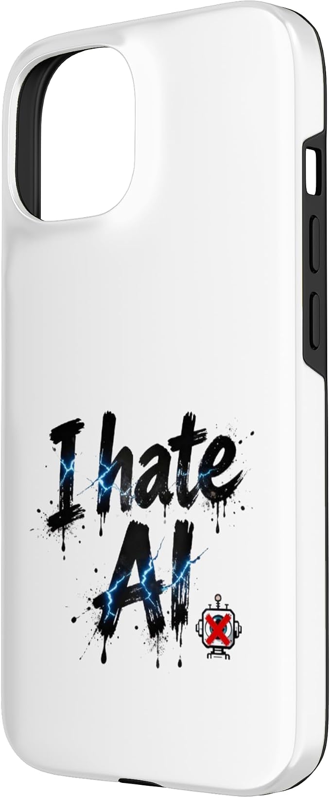 I Hate Ai Case for iPhone 15