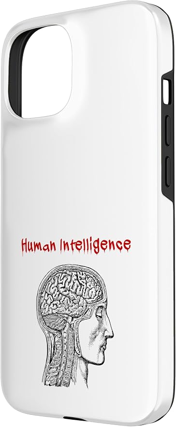 Human Intelligence (Anti Ai Statement & Head Graphic) Case for iPhone 15