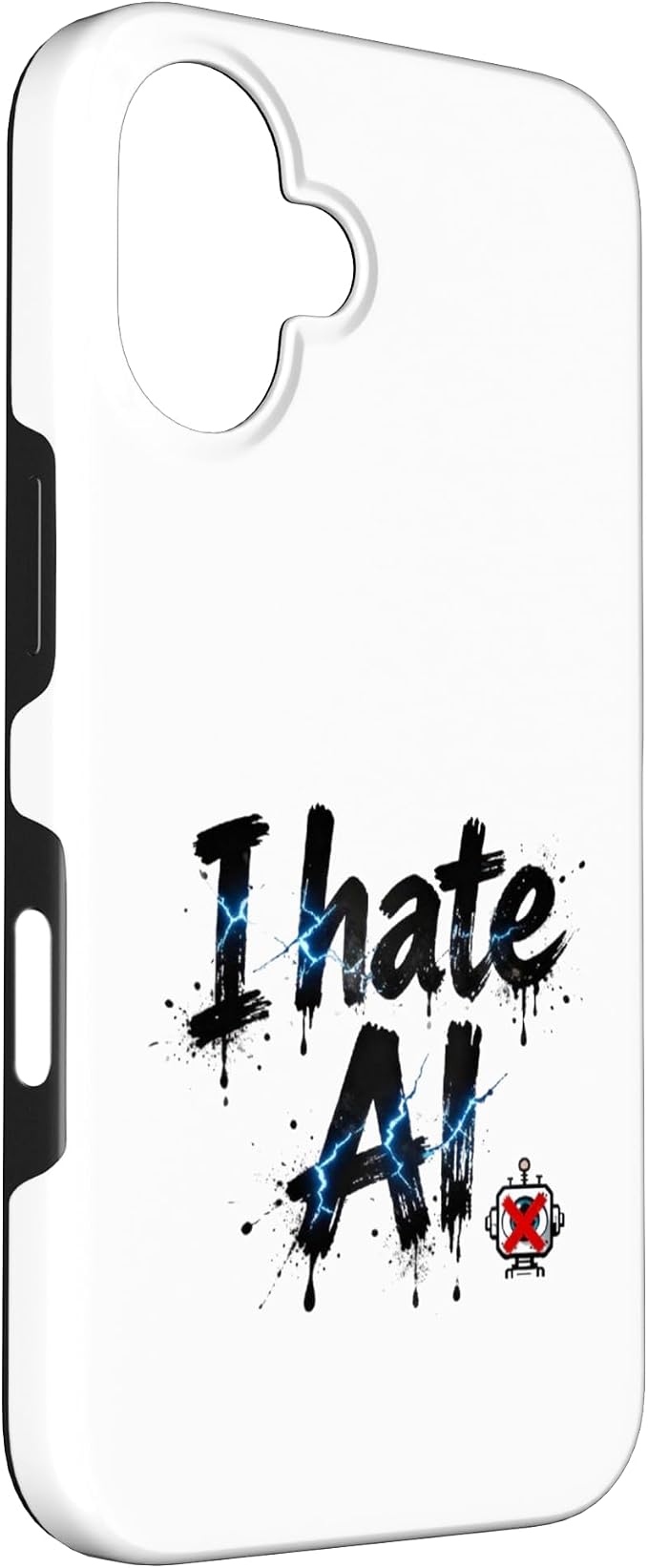 I Hate Ai Case for iPhone 16