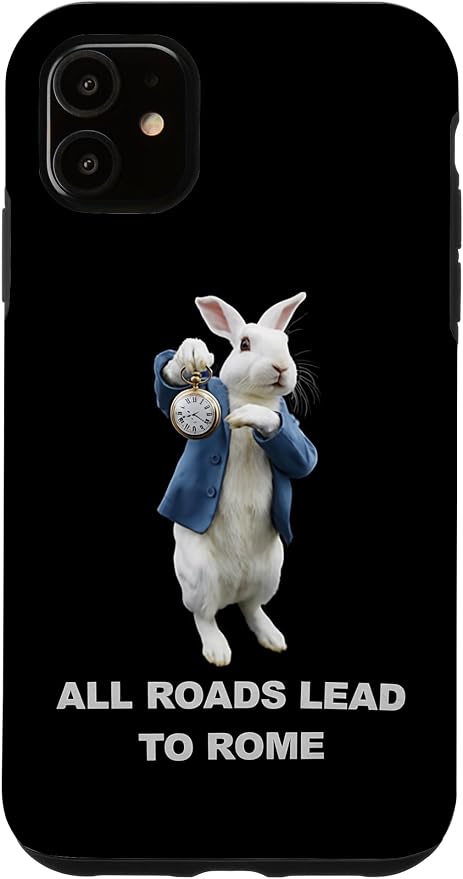 Funny AI Rabbit Meme Tshirt - All Roads Lead to Rome Humor Case for iPhone 11
