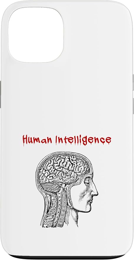 Human Intelligence (Anti Ai Statement & Head Graphic) Case for iPhone 13
