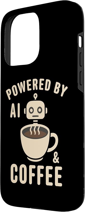 Powered by AI and Coffee Robot Case for iPhone 15 Pro Max