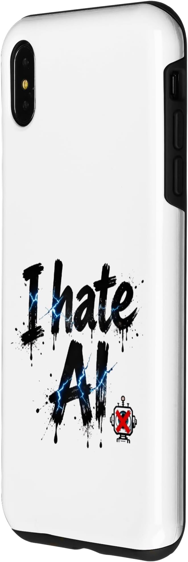 I Hate Ai Case for iPhone Xs Max