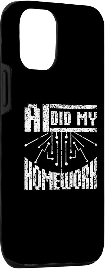iPhone 12/12 Pro Ai Did My Homework Machine Learning Artificial Intelligence Case