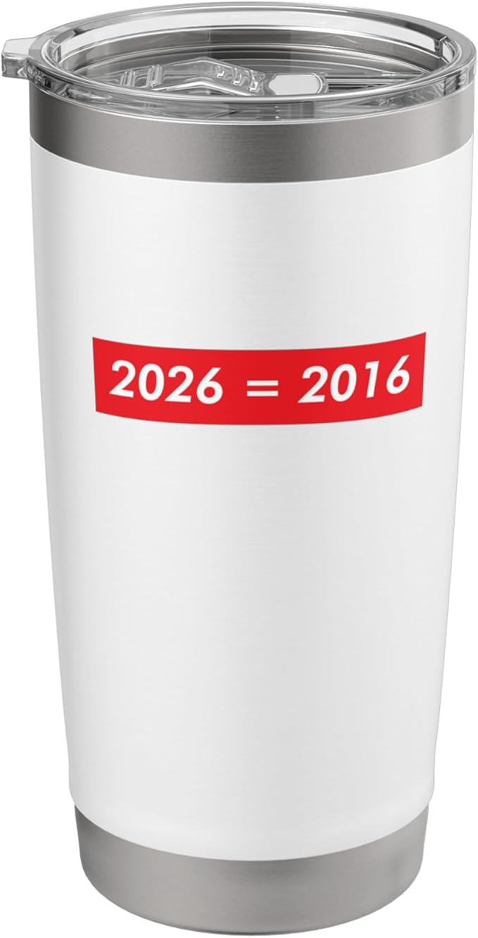 2026 Equals 2016 Funny Gen Z Nostalgia Teen Escapism Tween Stainless Steel Insulated Tumbler