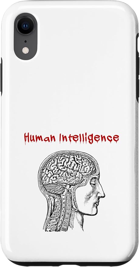 Human Intelligence (Anti Ai Statement & Head Graphic) Case for iPhone XR
