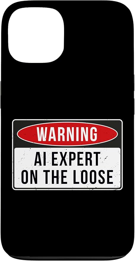 Warning Sign - AI Expert On The Loose Funny Job Quote Case for iPhone 13