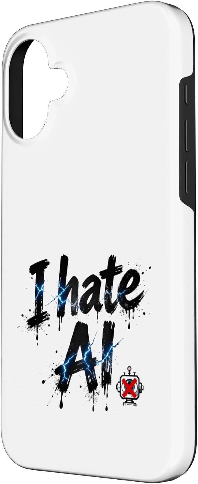 I Hate Ai Case for iPhone 16 Plus