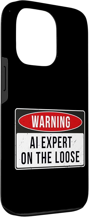 Warning Sign - AI Expert On The Loose Funny Job Quote Case for iPhone 13 Pro