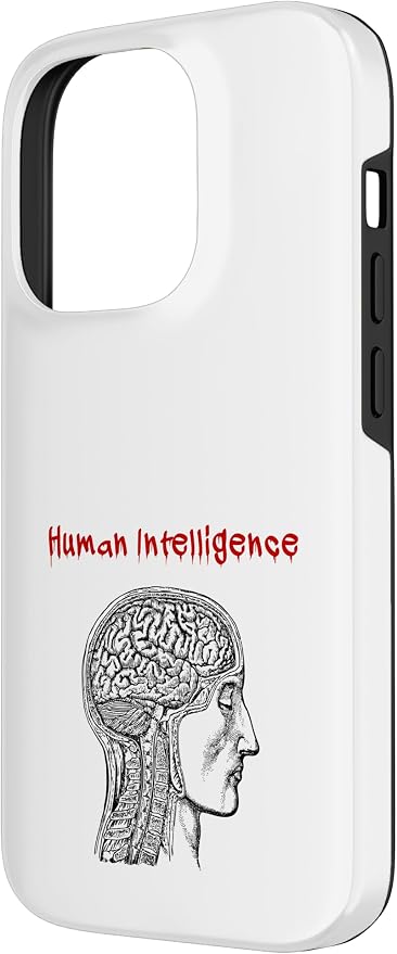 Human Intelligence (Anti Ai Statement & Head Graphic) Case for iPhone 14 Pro