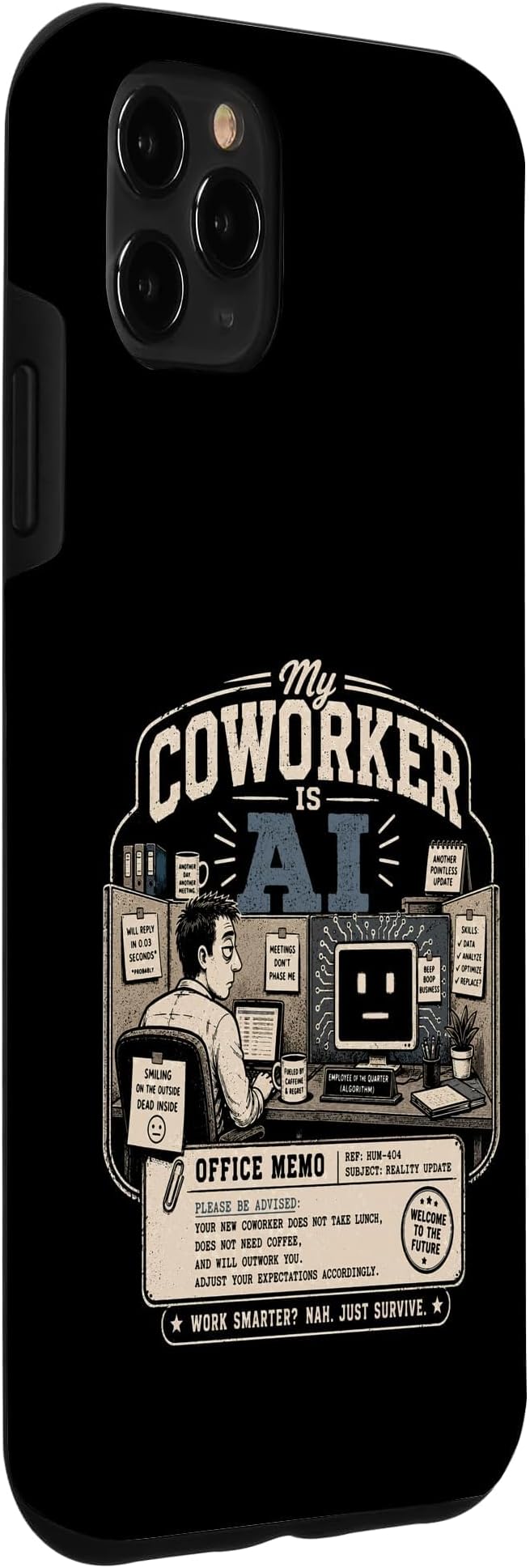 My Coworker is AI Office Humor Funny Workplace Replacement Case for iPhone 11 Pro Max