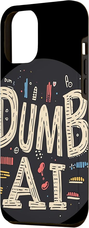 iPhone 13 Pro Max Dumb AI Stamp Costume Case