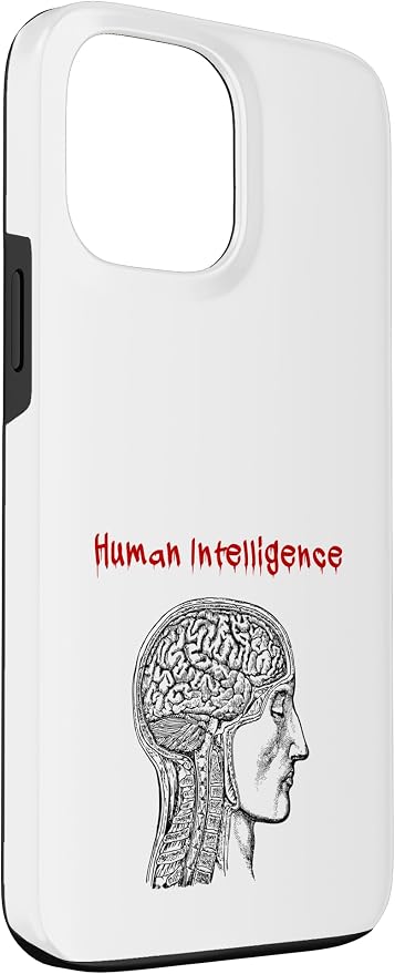 Human Intelligence (Anti Ai Statement & Head Graphic) Case for iPhone 13 Pro Max