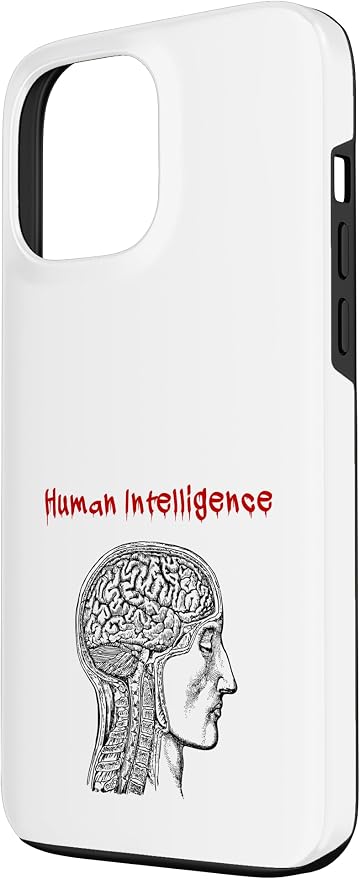 Human Intelligence (Anti Ai Statement & Head Graphic) Case for iPhone 13 Pro Max