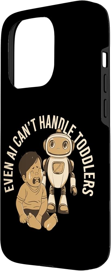 Even AI Cant Handle Toddlers Mom Artificial Intelligence Case for iPhone 15 Pro