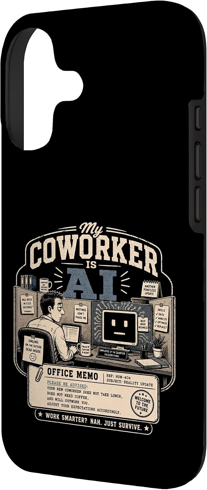 My Coworker is AI Office Humor Funny Workplace Replacement Case for iPhone 17